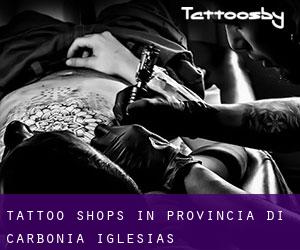 Tattoo Shops in Provincia di Carbonia-Iglesias