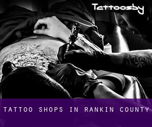 Tattoo Shops in Rankin County
