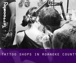 Tattoo Shops in Roanoke County