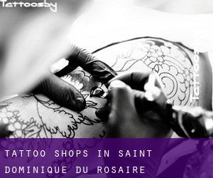 Tattoo Shops in Saint-Dominique-du-Rosaire