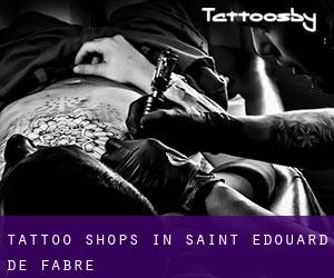 Tattoo Shops in Saint-Édouard-de-Fabre