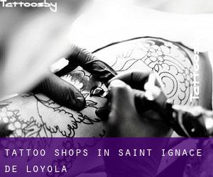 Tattoo Shops in Saint-Ignace-de-Loyola