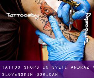 Tattoo Shops in Sveti Andraž v Slovenskih Goricah