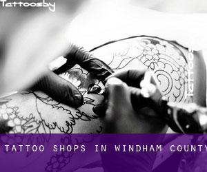Tattoo Shops in Windham County