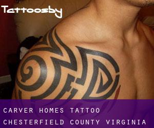 Carver Homes tattoo (Chesterfield County, Virginia)