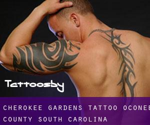 Cherokee Gardens tattoo (Oconee County, South Carolina)