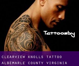 Clearview Knolls tattoo (Albemarle County, Virginia)