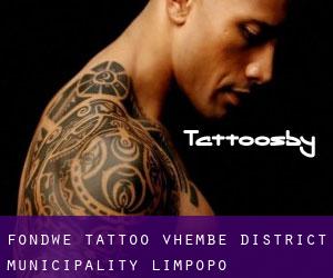 Fondwe tattoo (Vhembe District Municipality, Limpopo)