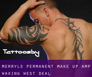 Merryl's Permanent Make-Up & Waxing (West Deal)