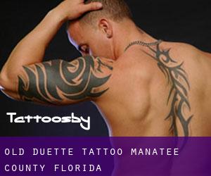 Old Duette tattoo (Manatee County, Florida)