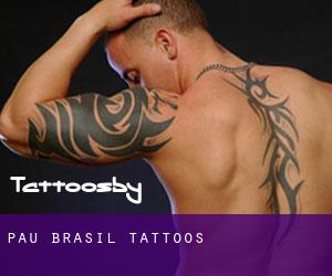 Pau Brasil tattoos